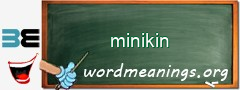 WordMeaning blackboard for minikin